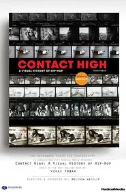 Poster do filme Contact High: A Visual History of Hip-Hop