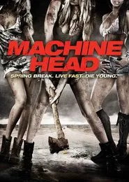 Machine Head movie poster