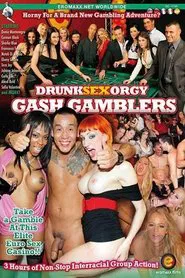 Drunk Sex Orgy: Gash Gamblers movie poster