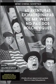 Poster do filme As Aventuras Extraordinárias de Mister West no País dos Bolcheviques
