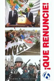 ¡Que renuncie! movie poster