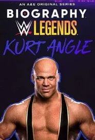 Biography: Kurt Angle movie poster