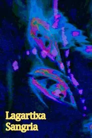 Lagartixa Sangria movie poster