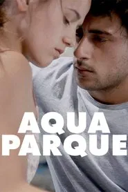 Aquaparque movie poster