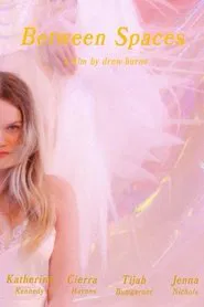 Between Spaces movie poster