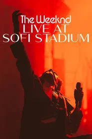 The Weeknd: Live at SoFi Stadium movie poster