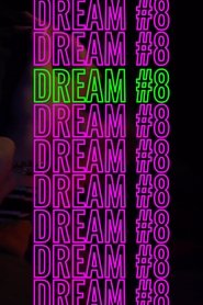 Poster do filme Dream #8