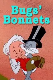 Bugs' Bonnets movie poster