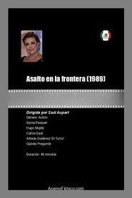 Asalto en la frontera movie poster