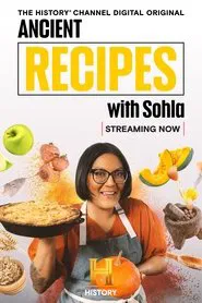 Ancient Recipes With Sohla tv show poster