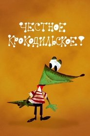 An Honest Crocodile Word movie poster