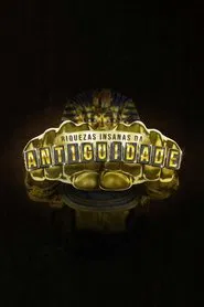 Poster da série Riquezas Insanas da Antiguidade