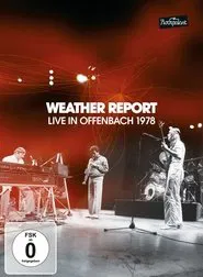 Poster do filme Weather Report: Live in Offenbach 1978