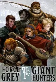 Force Grey: Giant Hunters tv show poster