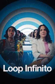 Poster do filme Loop Infinito