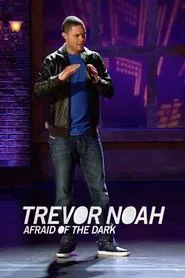 Trevor Noah: Afraid of the Dark movie poster