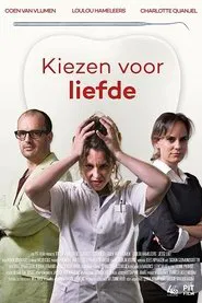 Kiezen voor liefde movie poster