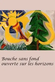 Bouche sans fond ouverte sur les horizons movie poster