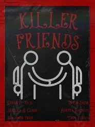 Killer Friends movie poster