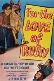 For the Love of Rusty movie poster