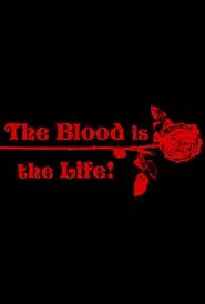 Poster do filme The Blood Is the Life