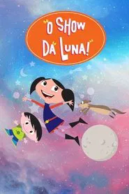 O Show da Luna tv show poster