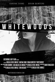 WhiteWoods movie poster