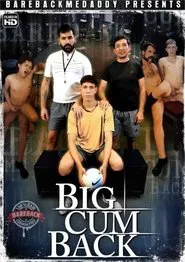 Big Cum Back movie poster