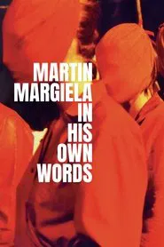 Martin Margiela: In His Own Words movie poster