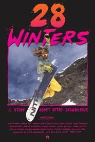 28 Winters: A Story About Nitro Snowboards movie poster
