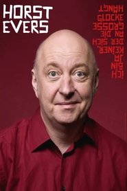 Horst Evers - Ich bin ja keiner, der sich an die große Glocke hängt movie poster