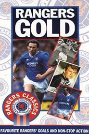 Rangers FC: Rangers Gold movie poster