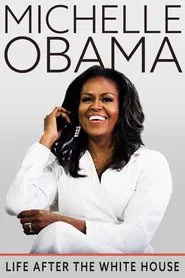 Michelle Obama: Life After the White House movie poster