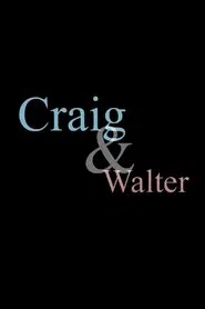 Poster do filme Craig & Walter