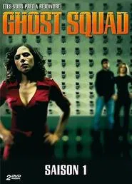 The Ghost Squad tv show poster