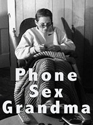 Phone Sex Grandma movie poster