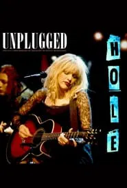 Hole: MTV Unplugged movie poster