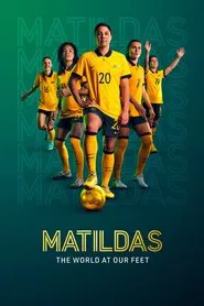 Matildas: The World at Our Feet tv show poster