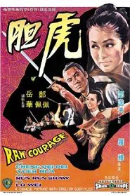 Raw Courage movie poster