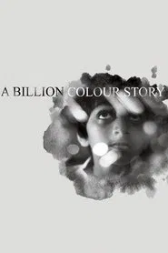 A Billion Colour Story movie poster