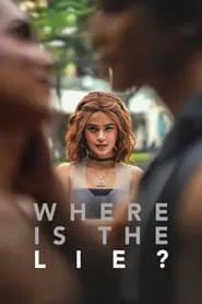 Where is the Lie? movie poster
