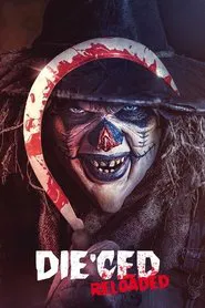 Die'ced: Reloaded movie poster
