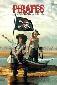 Pirates of the Great Salt Lake movie poster