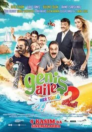 Geniş Aile 2: Her Türlü movie poster
