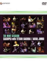 Casiopea with Tetsuo Sakurai / Akira Jimbo: The Mint Session movie poster