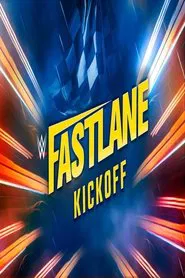WWE Fastlane 2023 Kickoff movie poster