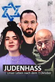 Judenhass: Unser Leben nach dem 7. Oktober movie poster