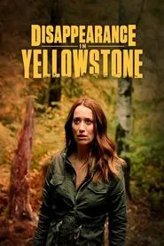 Disappearance in Yellowstone movie poster