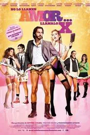Poster do filme Don't call it love... call it x