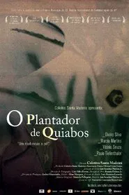 O Plantador de Quiabos movie poster